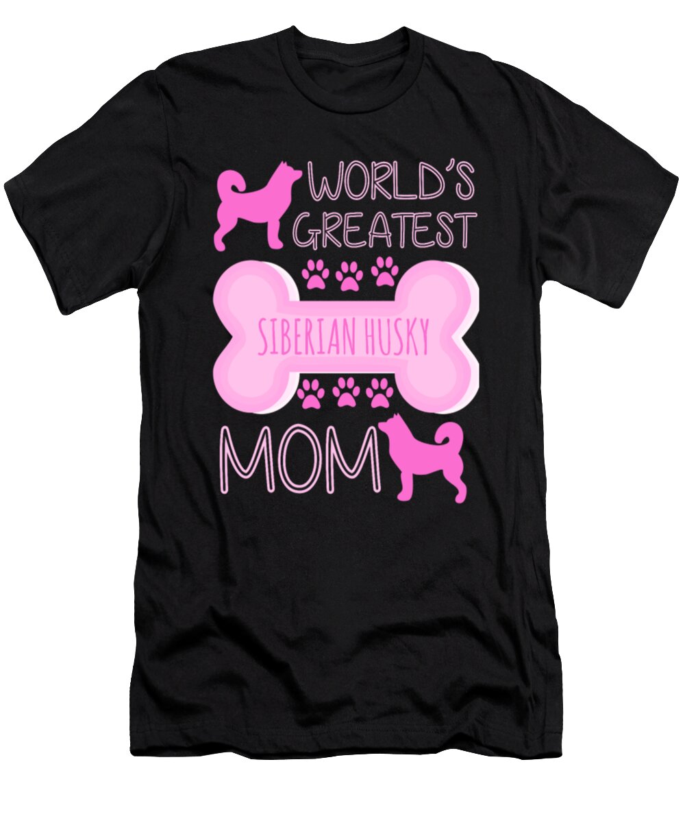Worlds Greatest Siberian Husky Dog Mom Tinh Tran Le Thanh T-Shirt