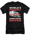Worlds Okayest Ambulance Driver Emt Alessandra Roth T-Shirt
