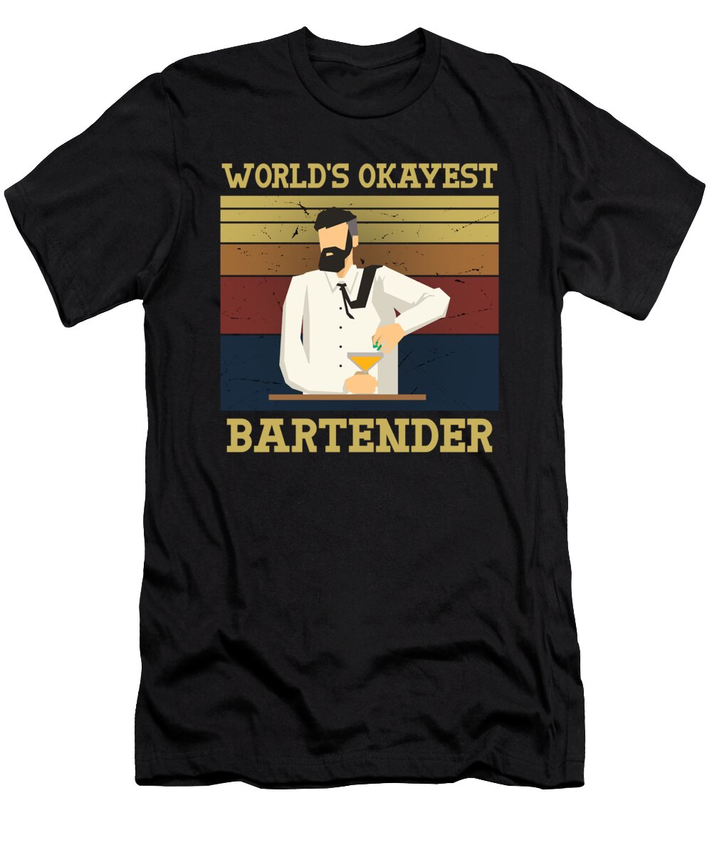 Worlds Okayest Bartender the Primal Matriarch Art T-Shirt