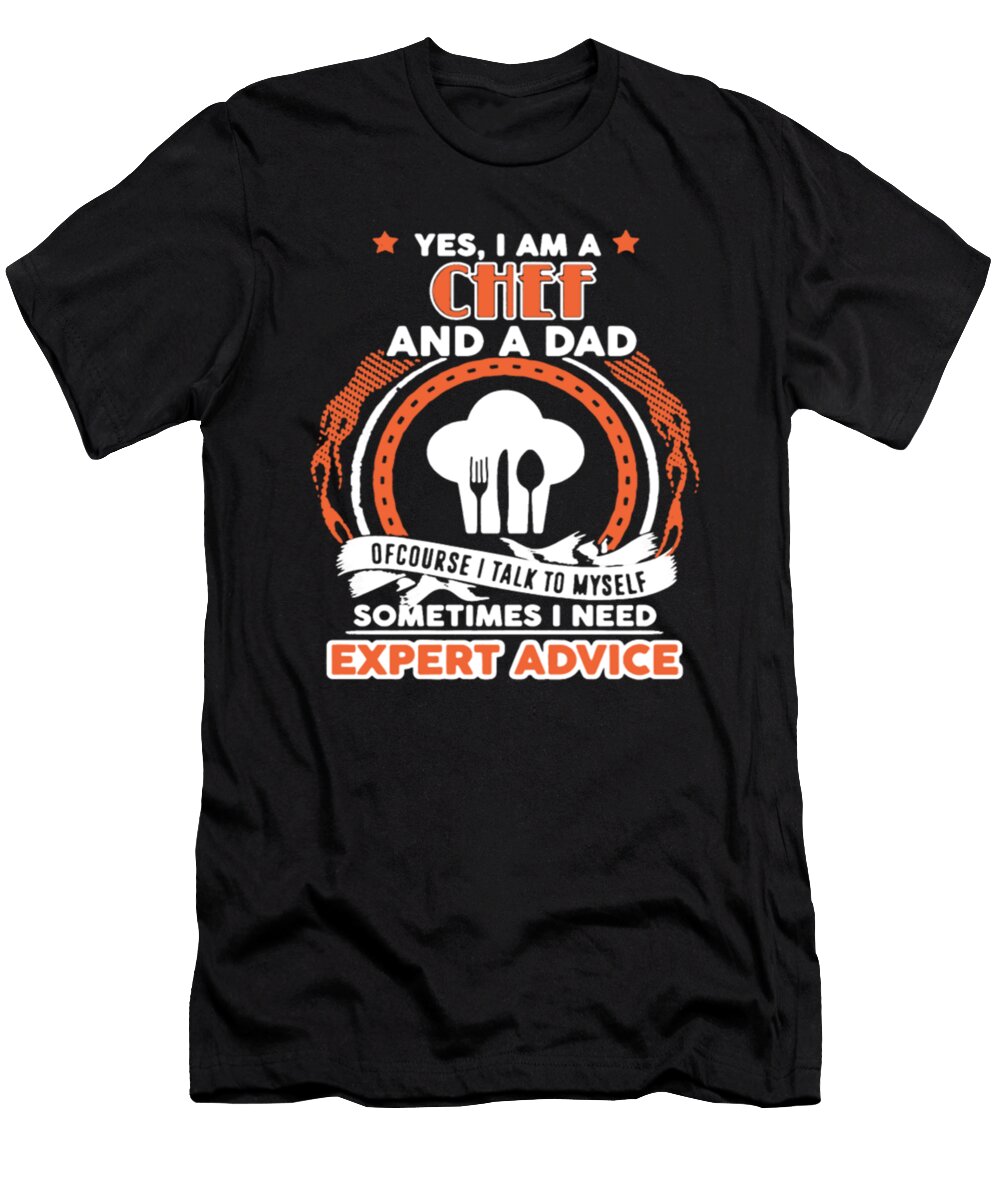 Yes I Am a Chef and a Dad Tinh Tran Le Thanh T-Shirt
