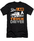 Yes I Am a Truck Driver Semi Truck Jacob Zelazny T-Shirt