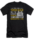 Yes I Am Trucker No Im Already Do Tran Quang T-Shirt