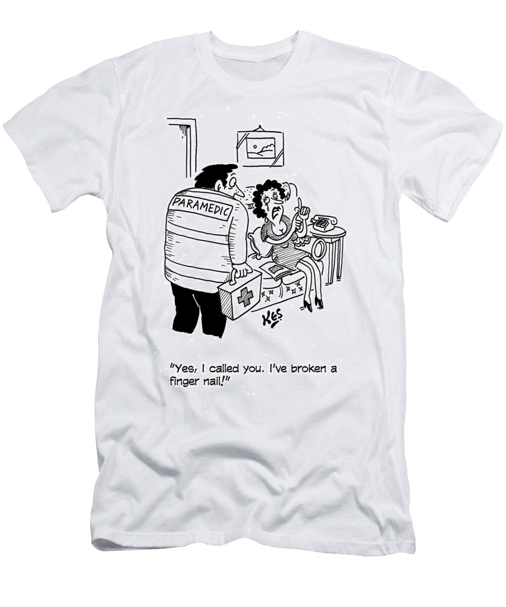 Yes I Called You Ive Broken a Finger Nail Kes T-Shirt