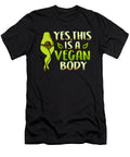 Yes This Is a Vegan Body I Funny Vegetarian Avocado Graphic Bi Nutz T-Shirt