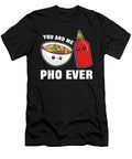 You and Me Pho Ever Vietnamese Noodles Bun Bo Hue Alessandra Roth T-Shirt