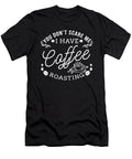 You Don T Scare Me Coffee Roasting Coffee Roaster Teequeen2603 T-Shirt