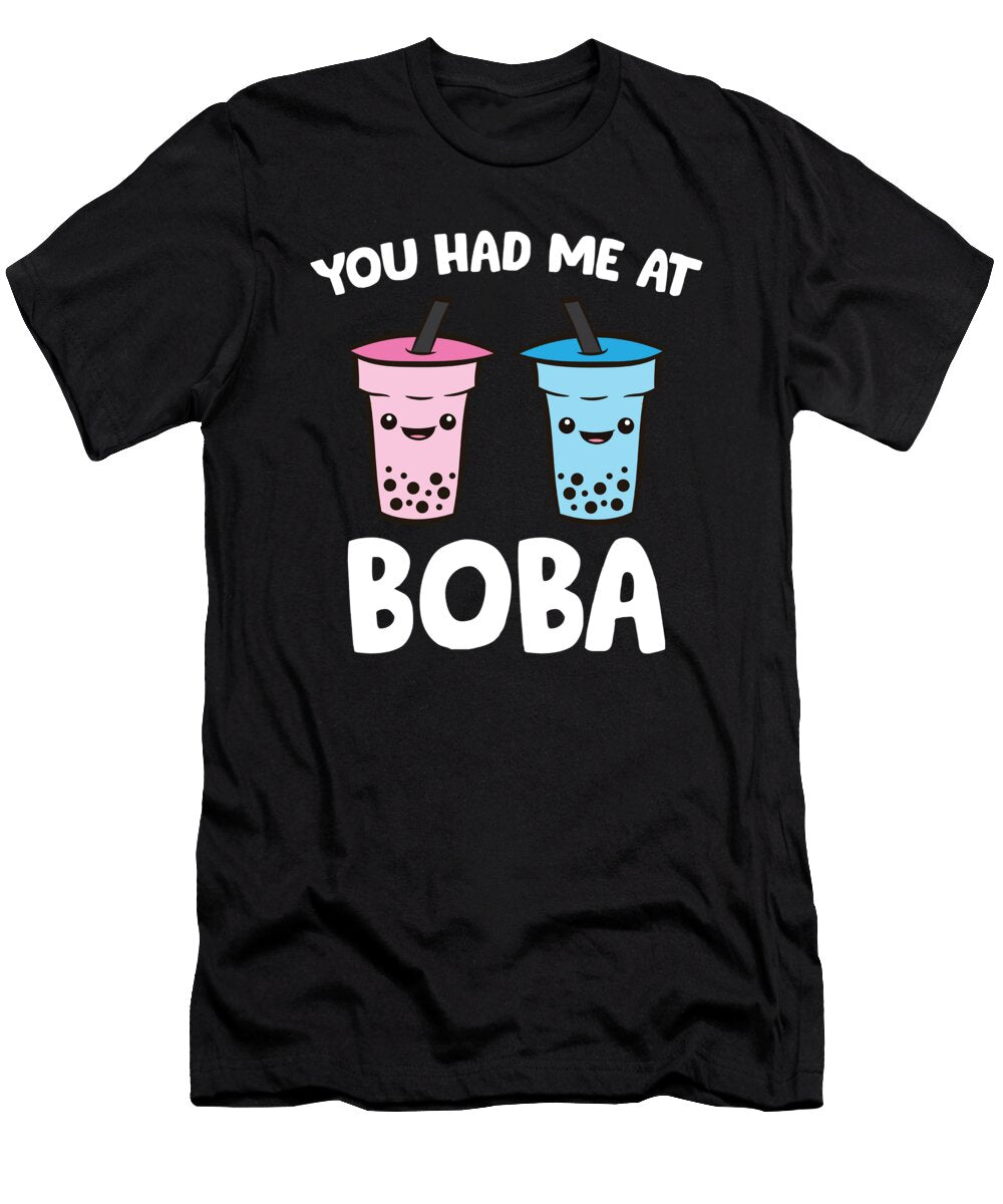 You Had Me At Boba Funny Bubble Tea Eq Designs T-Shirt