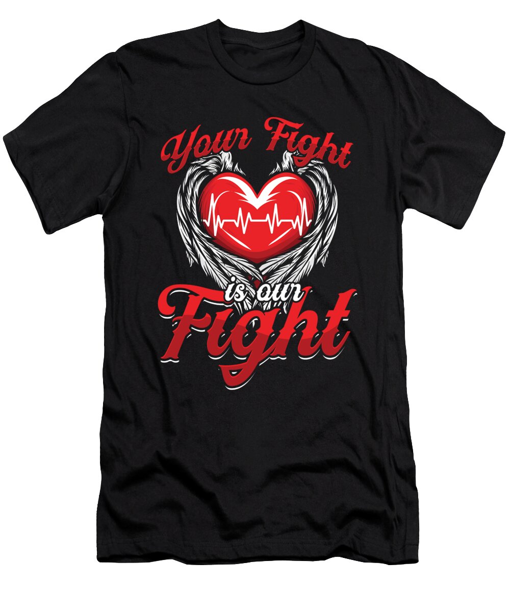 Your Fight Is Our Fight Ems Emt Nurse Doctor Paramedic Medicine Gift Thomas Larch T-Shirt