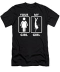 Your Girl My Girl Gift for Scuba Diver Tenshirt T-Shirt