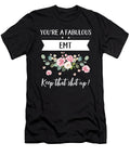 Youre a Fabulous Emt Keep That Shit Up Emt Gift Gifts for Her Best Friend Unique Gift Office Desk Orange Pieces T-Shirt