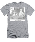 Youre Cut Out for This Job Gahan Wilson T-Shirt
