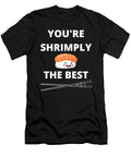 Youre Shrimply the Best Japanese Soup Sushi Tenshirt T-Shirt