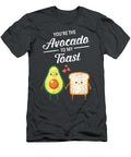 Youre the Avocado to My Toast Love Couple Valentines Day Eoghann Ada T-Shirt