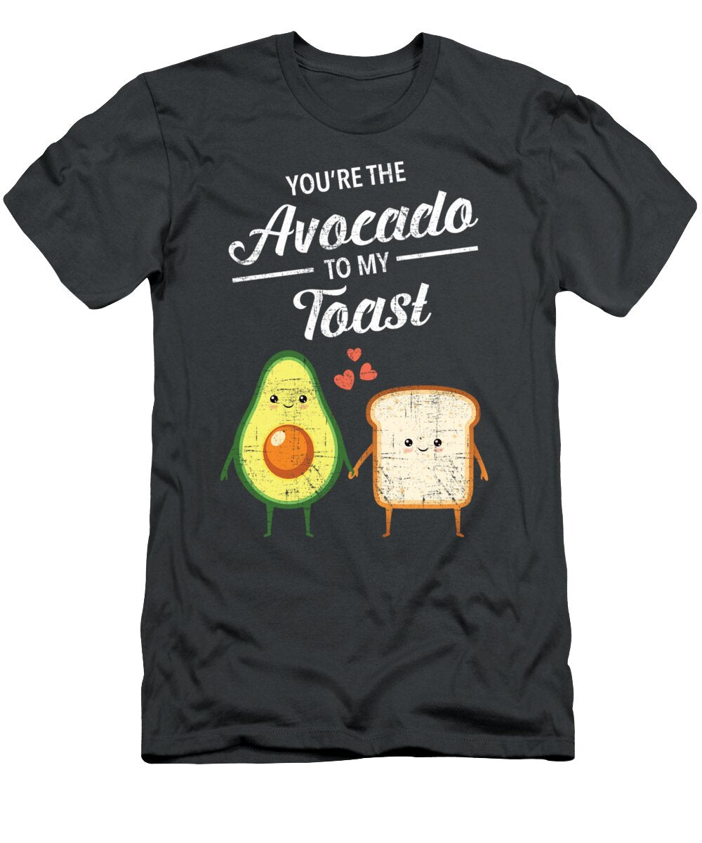 Youre the Avocado to My Toast Love Couple Valentines Day Eoghann Ada T-Shirt