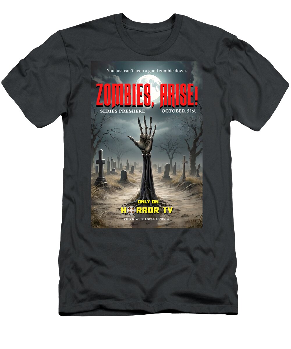 Zombies Arise Poster Mike Nellums T-Shirt